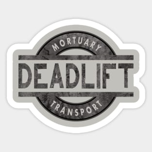 Deadlift Mortuary Transport Funeral Home Removal Service Sticker